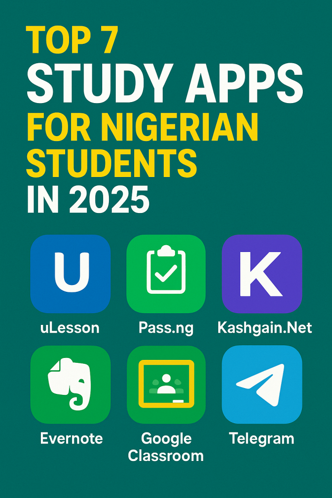 Top 7 Study Apps for Nigerian Students in 2025