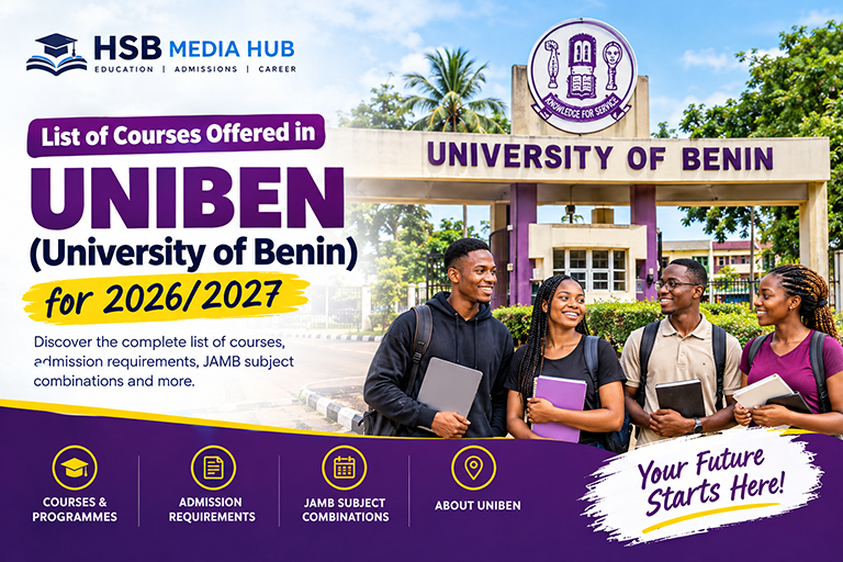UNIBEN courses and requirements, UNIBEN courses for 2026/2027, University of Benin courses, UNIBEN JAMB subject combinations, UNIBEN admission requirements, Courses offered at University of Benin